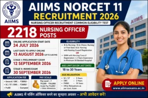AIIMS NORCET 11 Recruitment 2026 Notification Nursing Officer 2218 Posts Apply Online