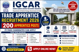 IGCAR Trade Apprentice Recruitment 2026 Notification for 200 ITI Apprentice Posts Apply Online